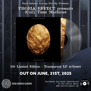 Phobia Effect Presents: (Coil) Time Machines – Transparent Vinyl with insert (250 Numbered copies)