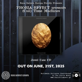 Phobia Effect Presents: (Coil) Time Machines – Jewel Case CD