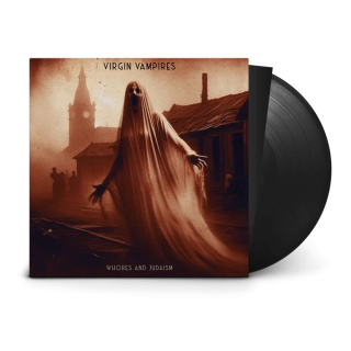 Virgin Vampires – Whores and Judaism – Black LP (Limited to 250 copies)